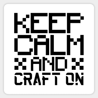 Keep calm and craft on Sticker